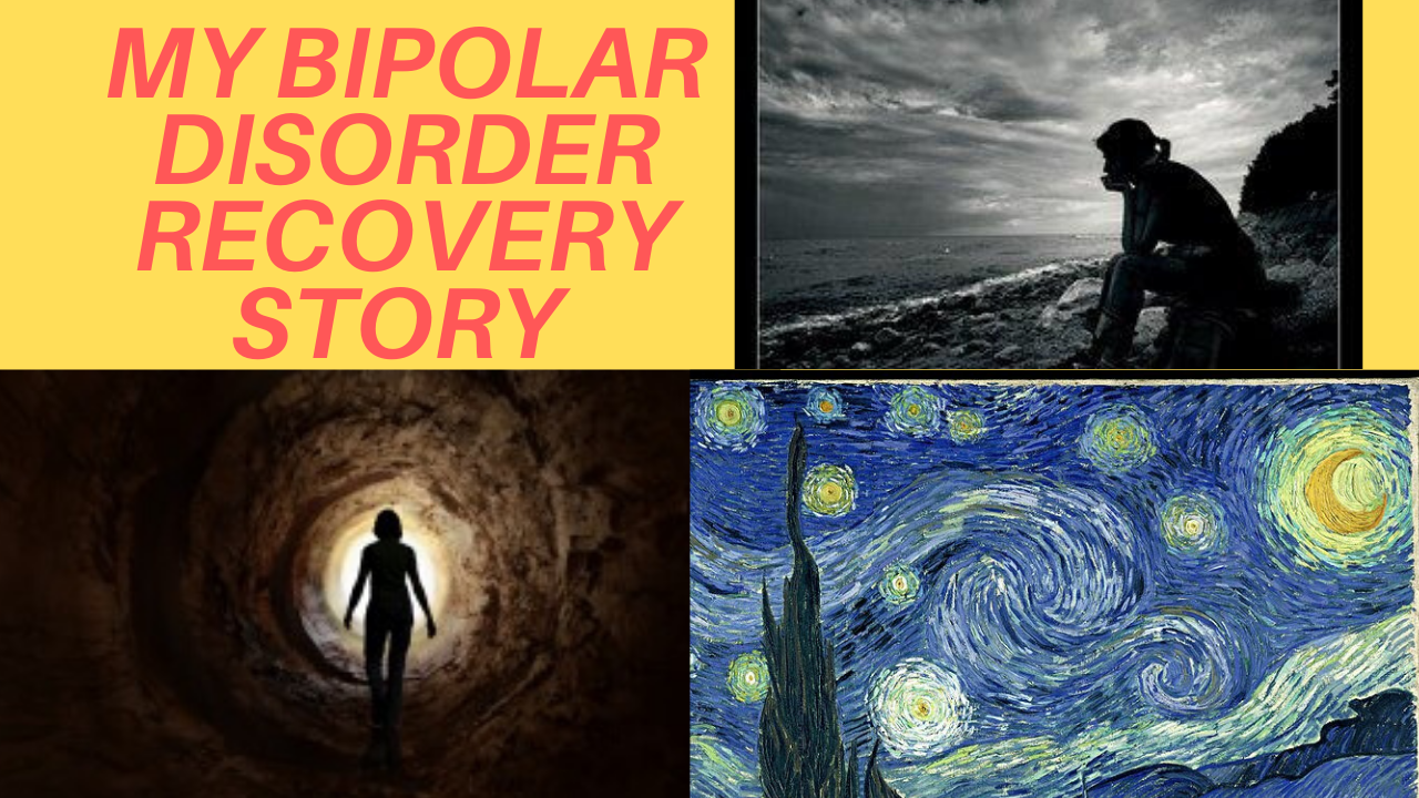 My bipolar recovery story 